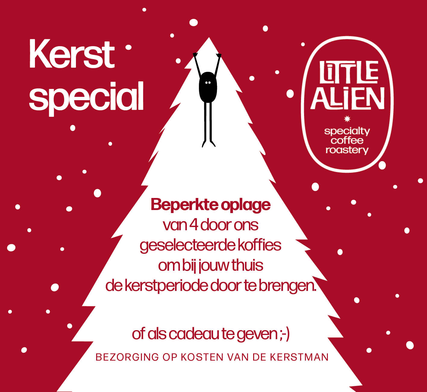 Kerst Special — vers gebrande Arabica koffiebonen — voor ESPRESSO en melk-bereidingen